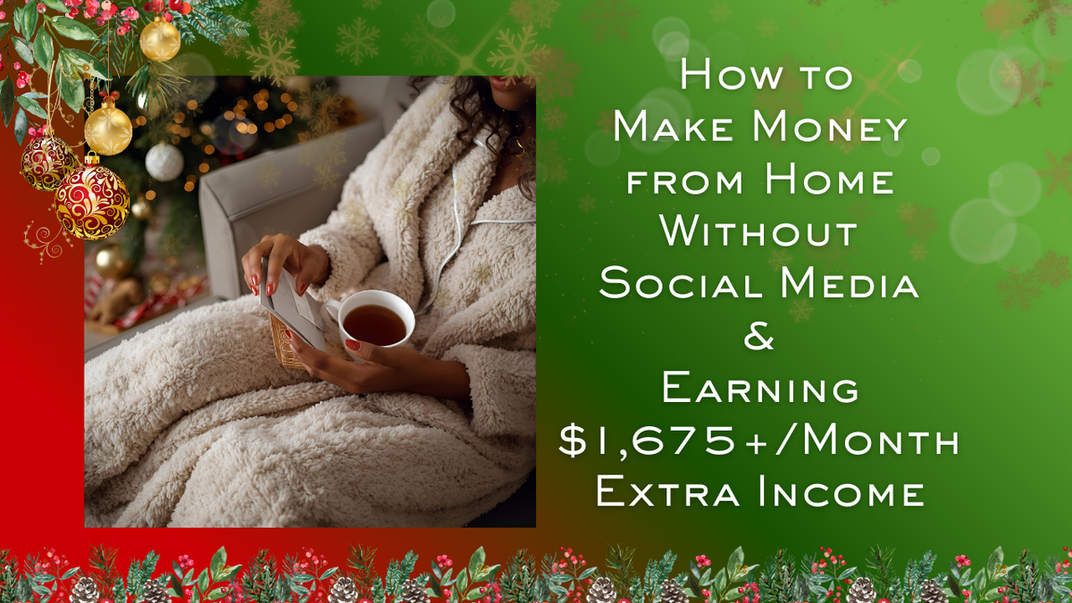 Make Money from Home Without Social Media