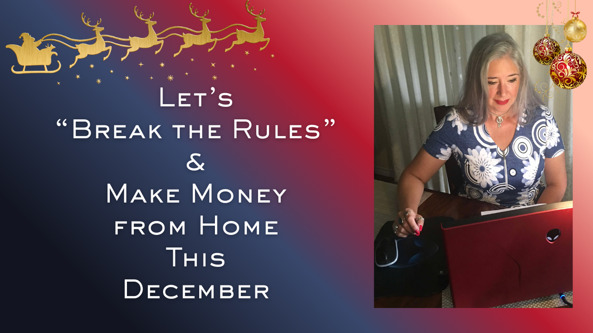Breaking the Rules to Make Money from Home This December 🌟