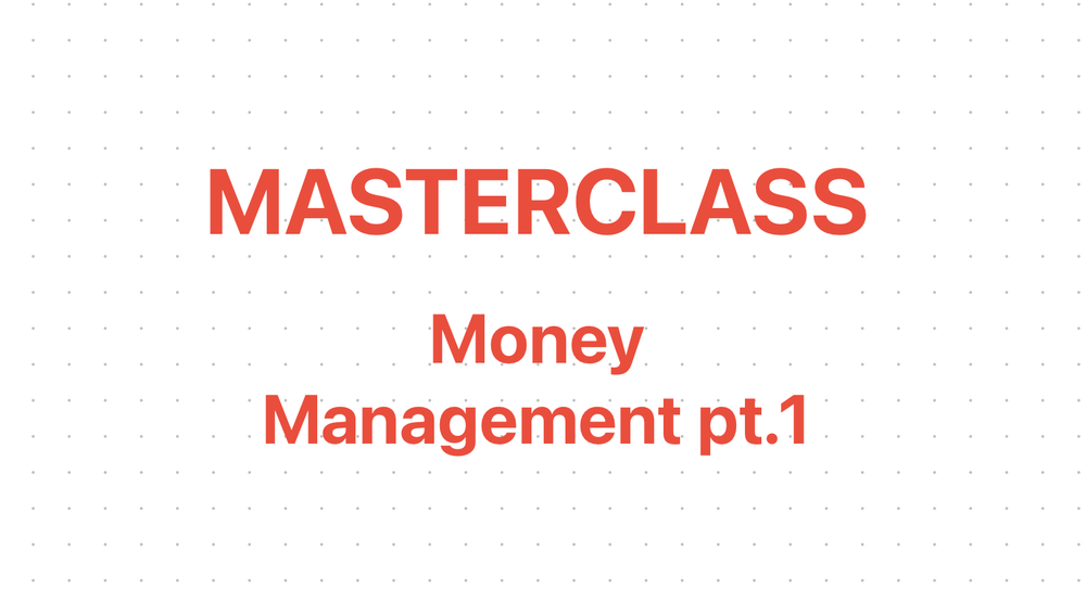 Money Management Pt.1: I 5 pilastri per non azzerare mai il conto [MASTERCLASS]