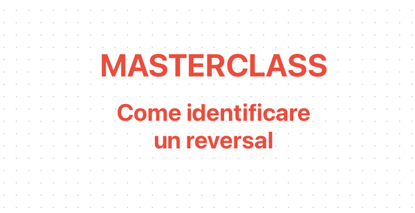 Anatomia di uno Sweep: cosa osservare per anticipare un reversal [MASTERCLASS]