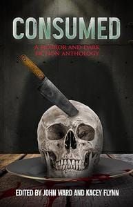 Consumed anthology now available