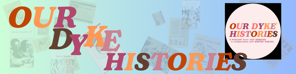 Let Us Tease You :: Our Dyke Histories Soft (Butch) Reveal