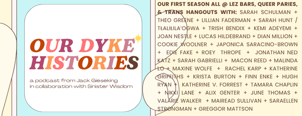Our Dyke Histories Is Back with More Dyke Bars*!