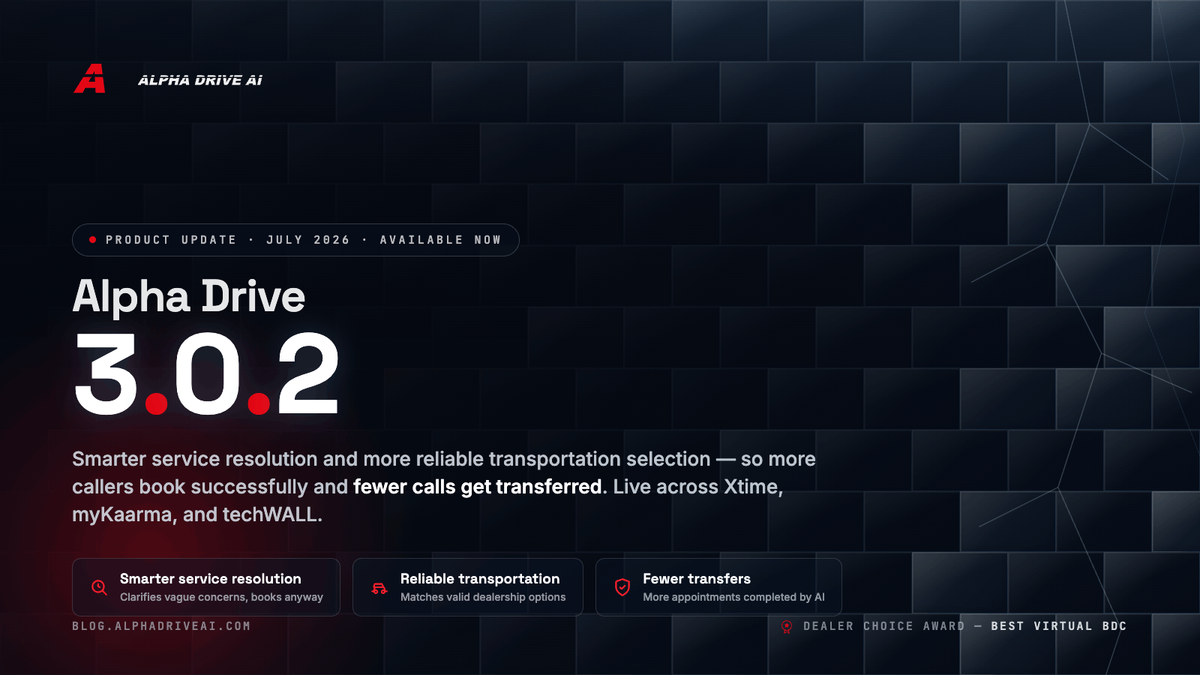 Alpha Drive AI 3.0.2: Smarter Service Resolution & More Reliable Transportation Selection