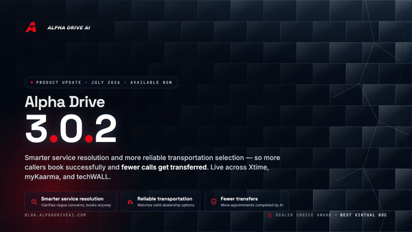 Alpha Drive AI 3.0.2: Smarter Service Resolution & More Reliable Transportation Selection