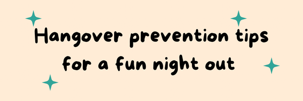 Hangover prevention tips