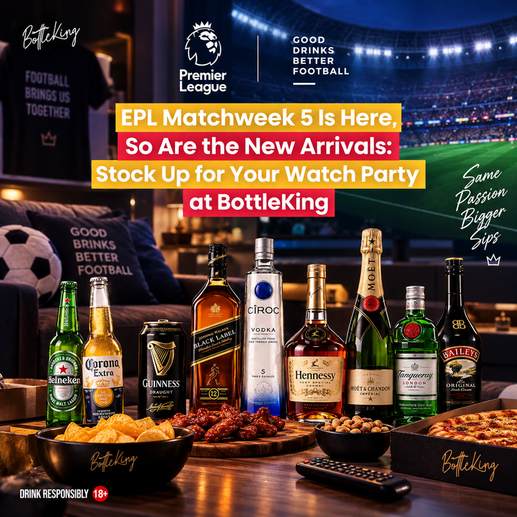 EPL Matchweek 5 Is Here, So Are the New Arrivals: Stock Up for Your Watch Party at BottleKing