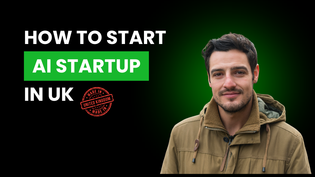 How to Start an AI Startup in the UK