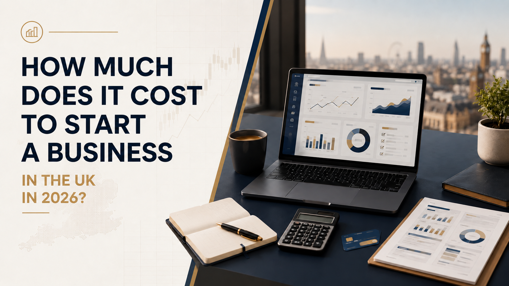 How Much Does It Cost to Start a Business in the UK in 2026?