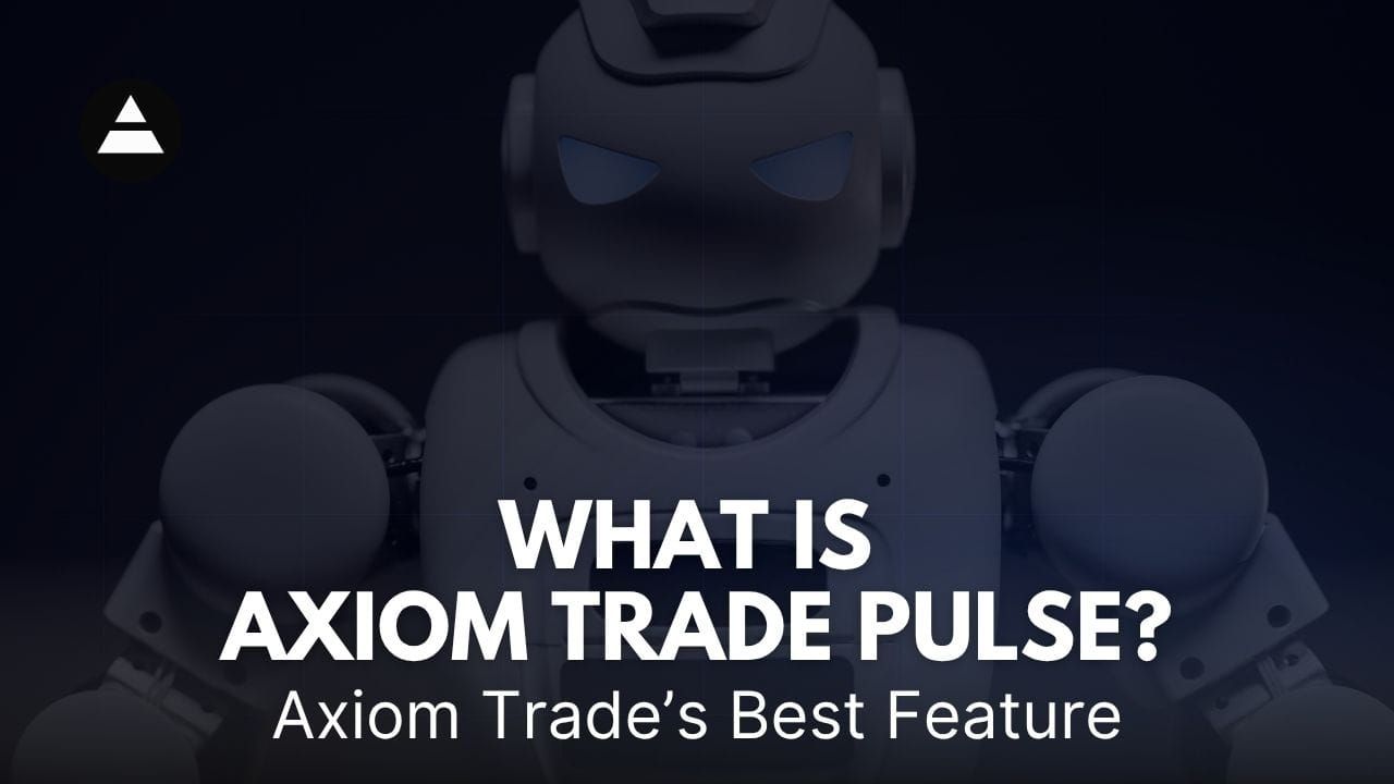 graphic for article What Is Axiom Trade Pulse?