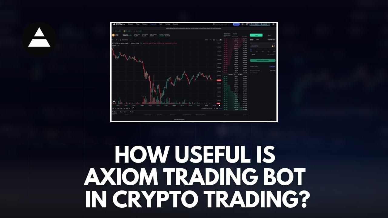 How Useful Is Axiom Trading Bot in Crypto Trading?