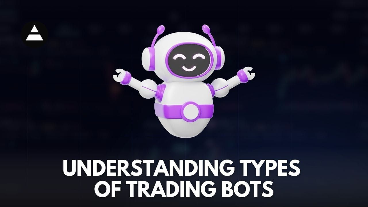Understanding Types of Trading Bots
