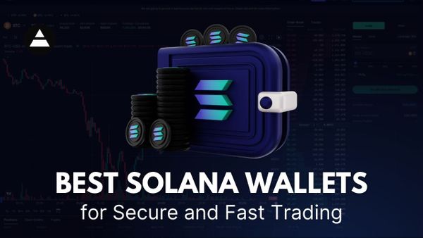 Best Solana Wallets for Secure and Fast Trading