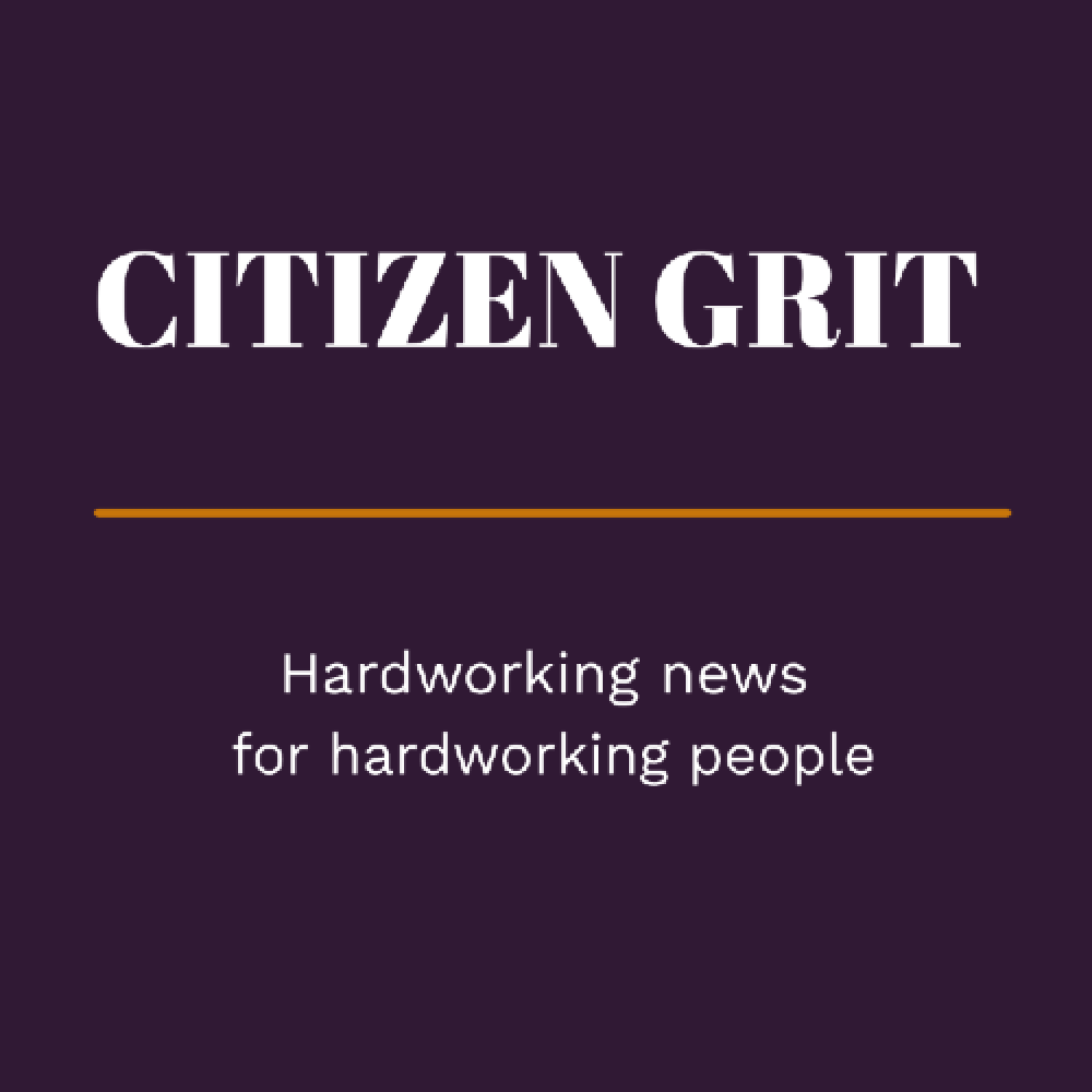 We're Citizen Grit