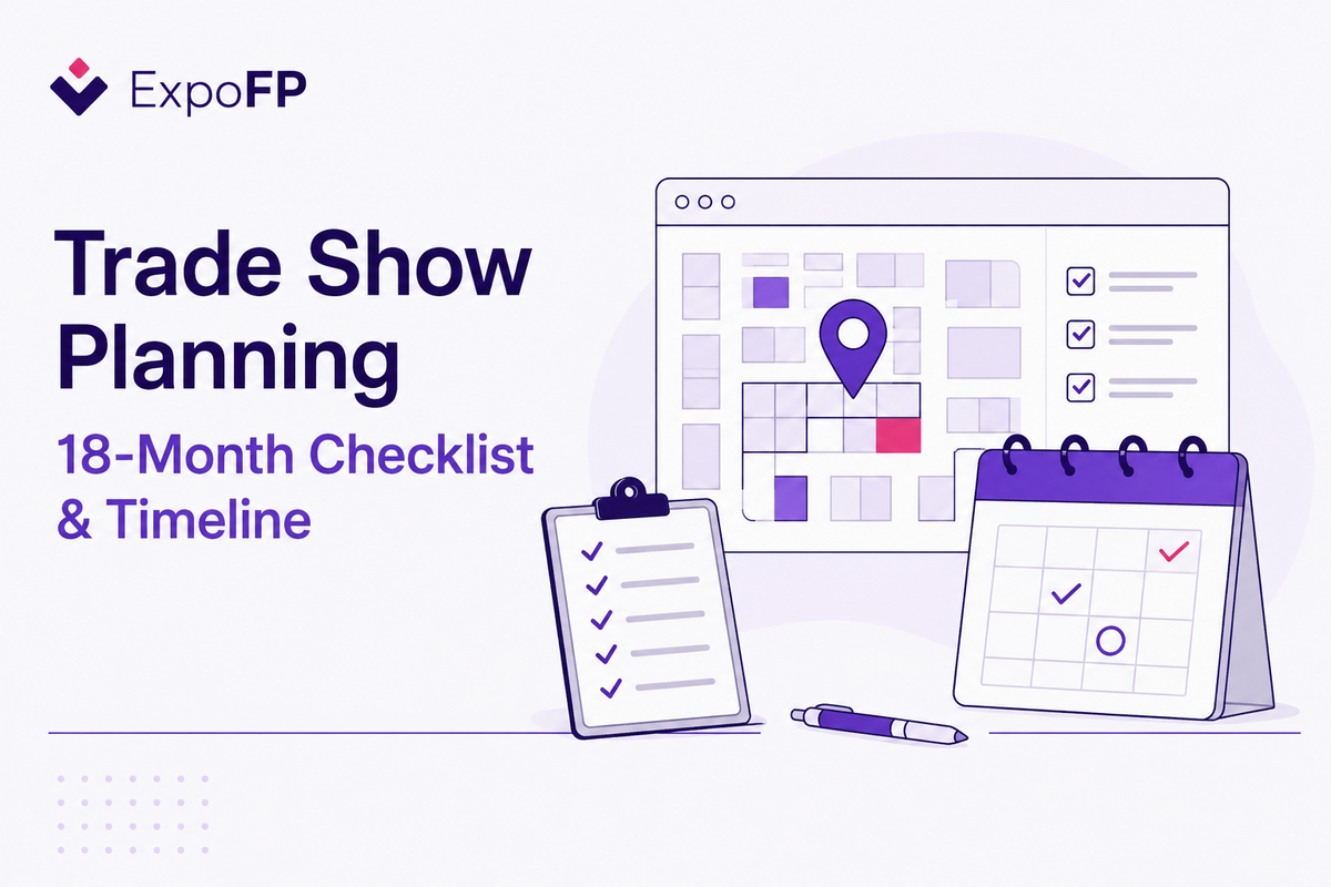 Trade Show Planning: 18-Month Checklist and Timeline