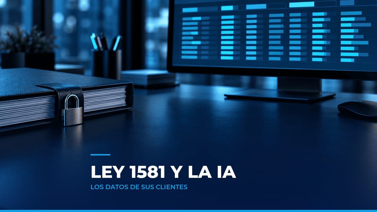 Carpeta de cliente cerrada con un candado junto a un monitor con una tabla de datos difuminados, como símbolo de la protección de datos personales al usar IA