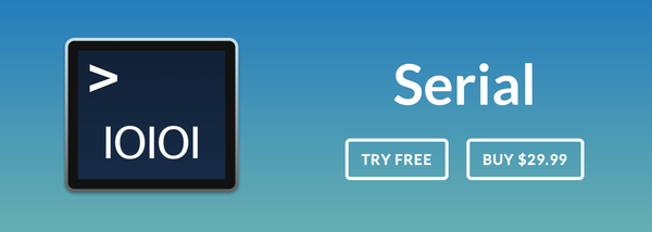 Serial - Driverless Serial Terminal Emulator for macOS