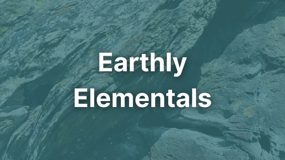 Earthy Elementals