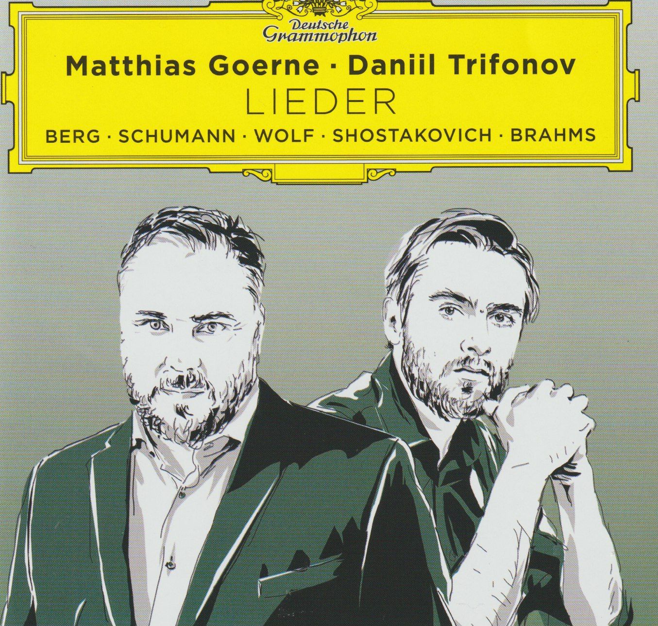 Songs of Love, Life and Death: Matthias Goerne sings Berg, Schumann, Shostakovich & Brahms