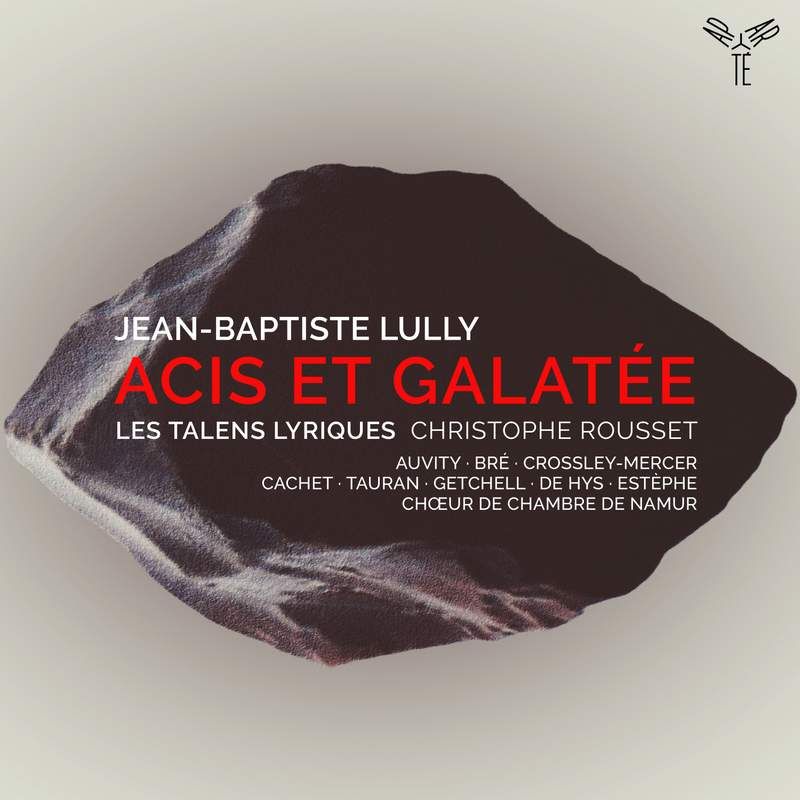 An heroic pastoral: Lully's Acis et Galatée from Les Talens Lyriques