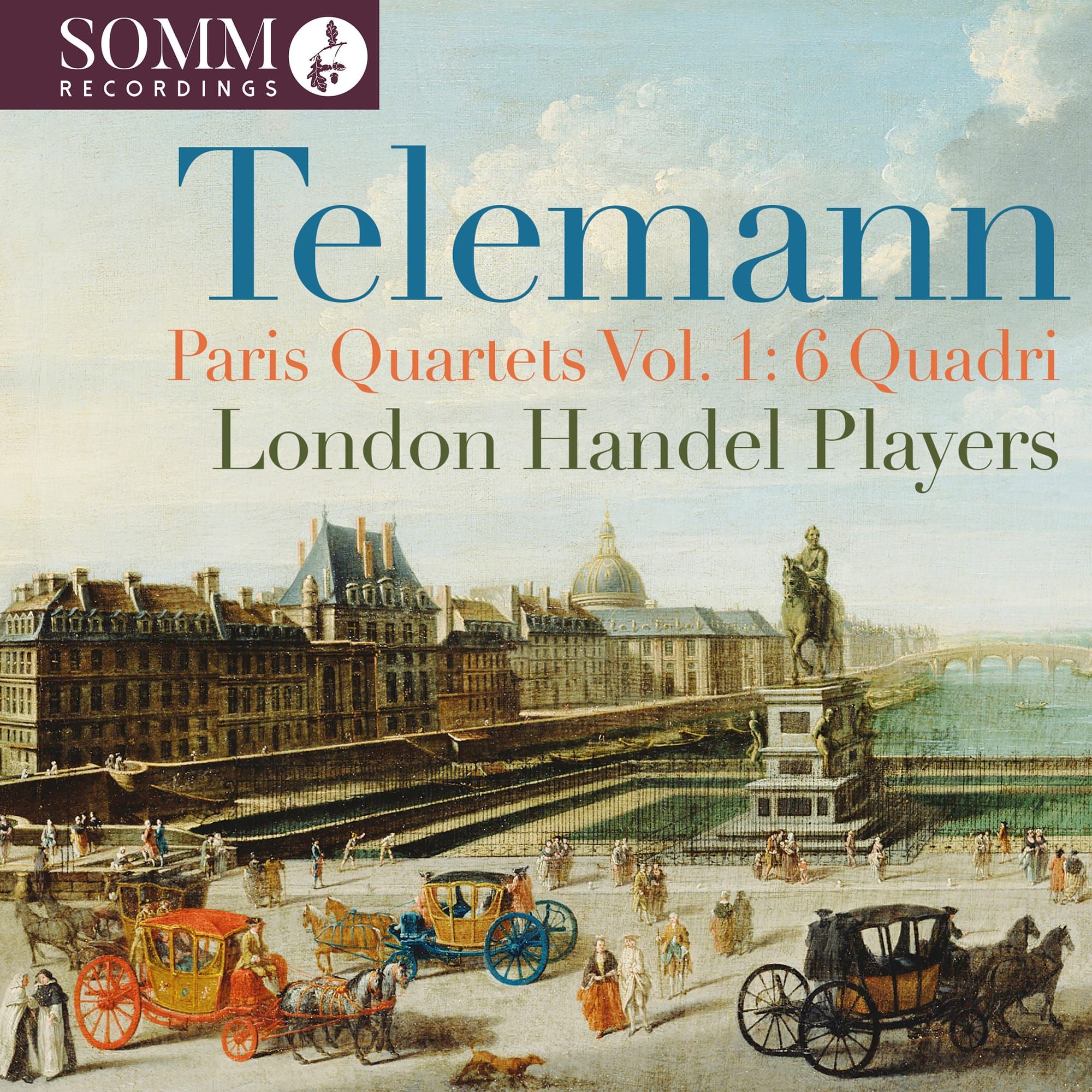 Telemann Paris Quartets, Volume 1: Six Quadri from the London Handel Players