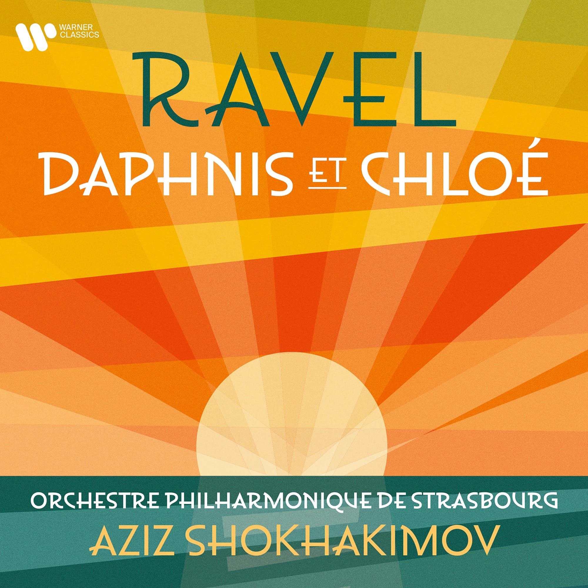 Ravel ‘Daphnis’ from Strasbourg