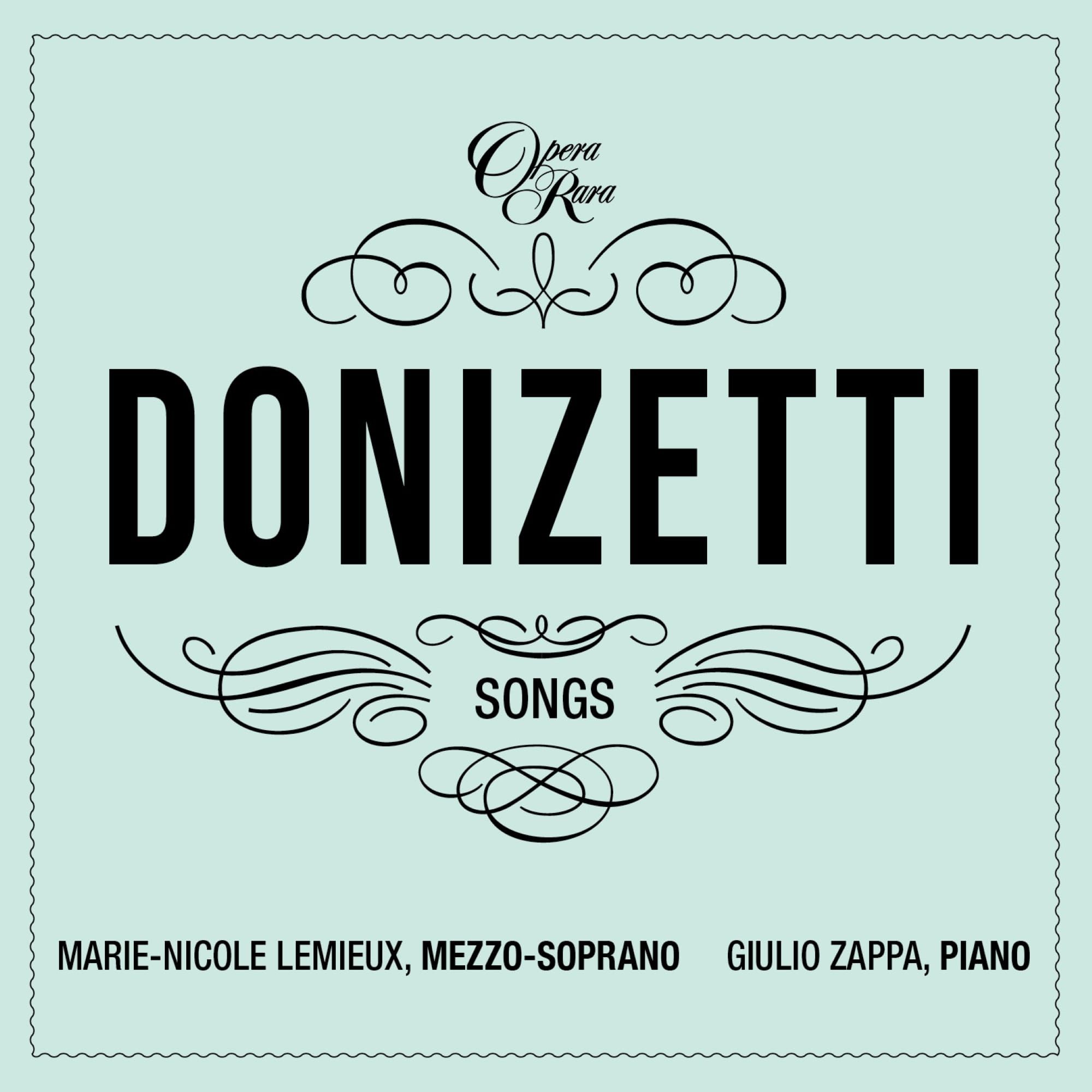 Donizetti: Songs on Opera Rara, #4, and Puccini Rondine heads-up