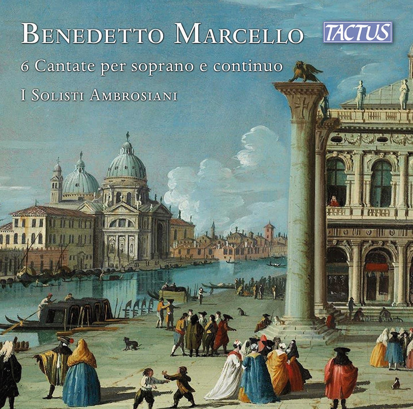 Benedetto Marcello, Six Cantatas
