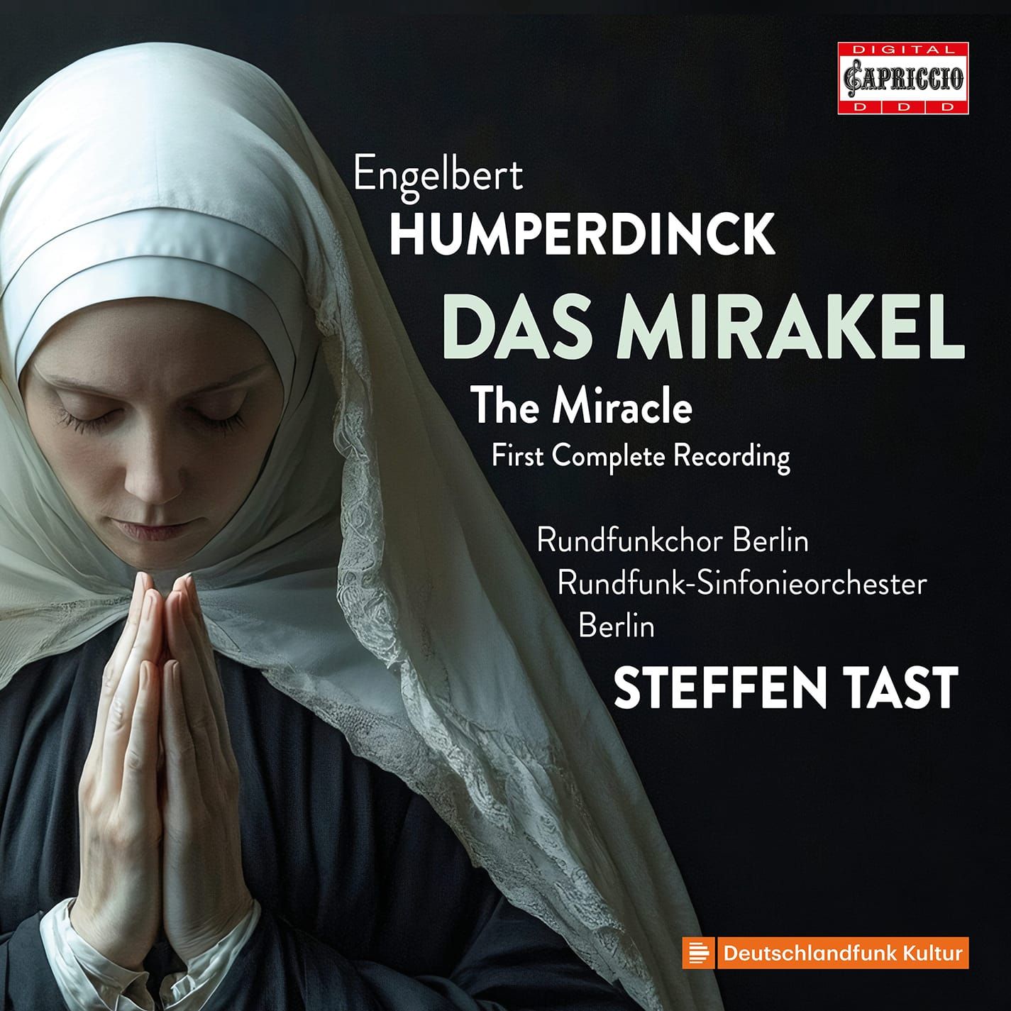 Das Mirakel: a Humpedinck first recording