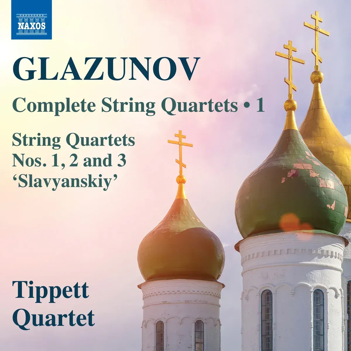 Glazunov String Quartets: the Tippett Quartet