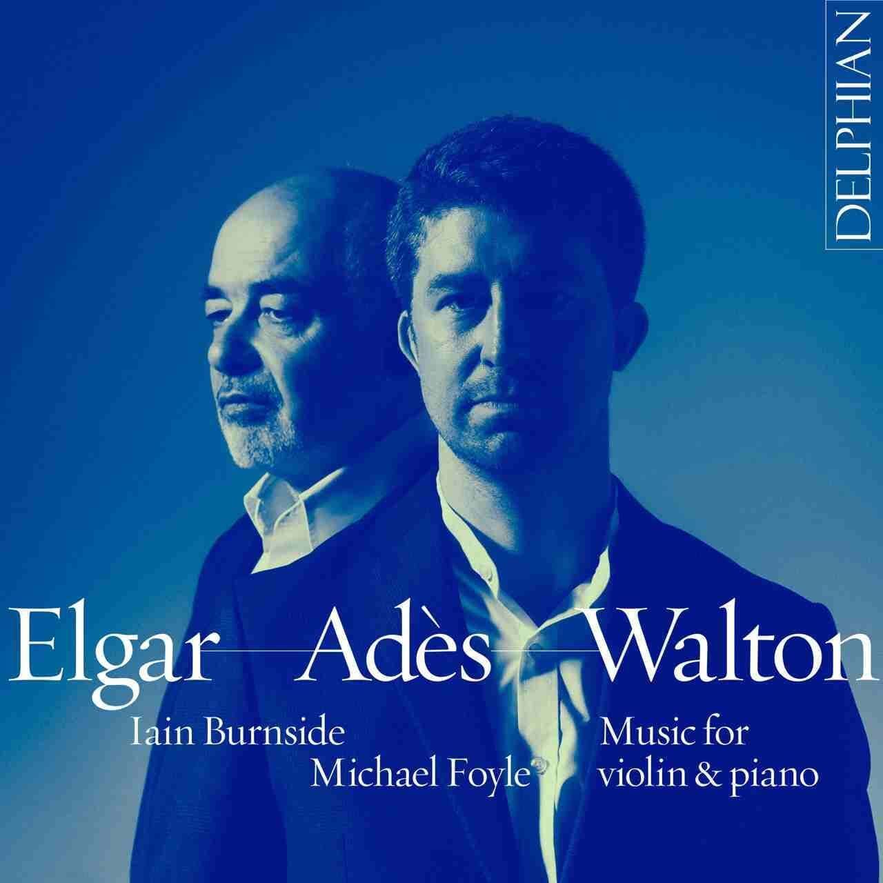 Elgar - Adès - Walton on violin