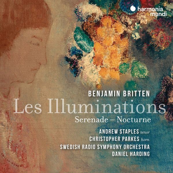 Britten Solo Vocal Works: Les Illuminations, Serenade, Nocturne