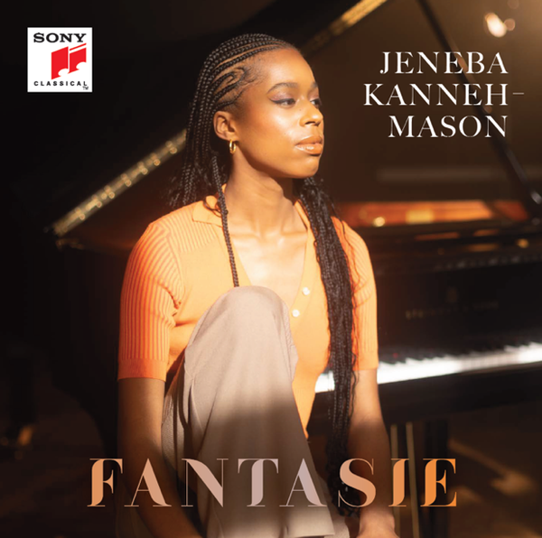 Fantasie: Janeba Kanneh-Mason