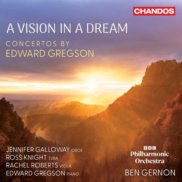 A Vision in a Dream: Gregson Concertos