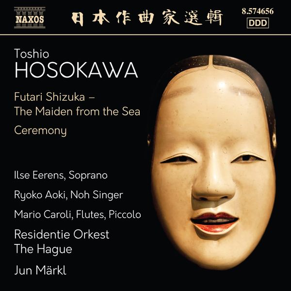 Toshio Hosokawa: Two World Premieres on Naxos