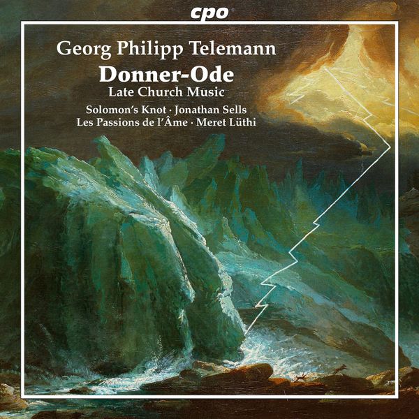 Telemann's Donnerode: Late Church Music