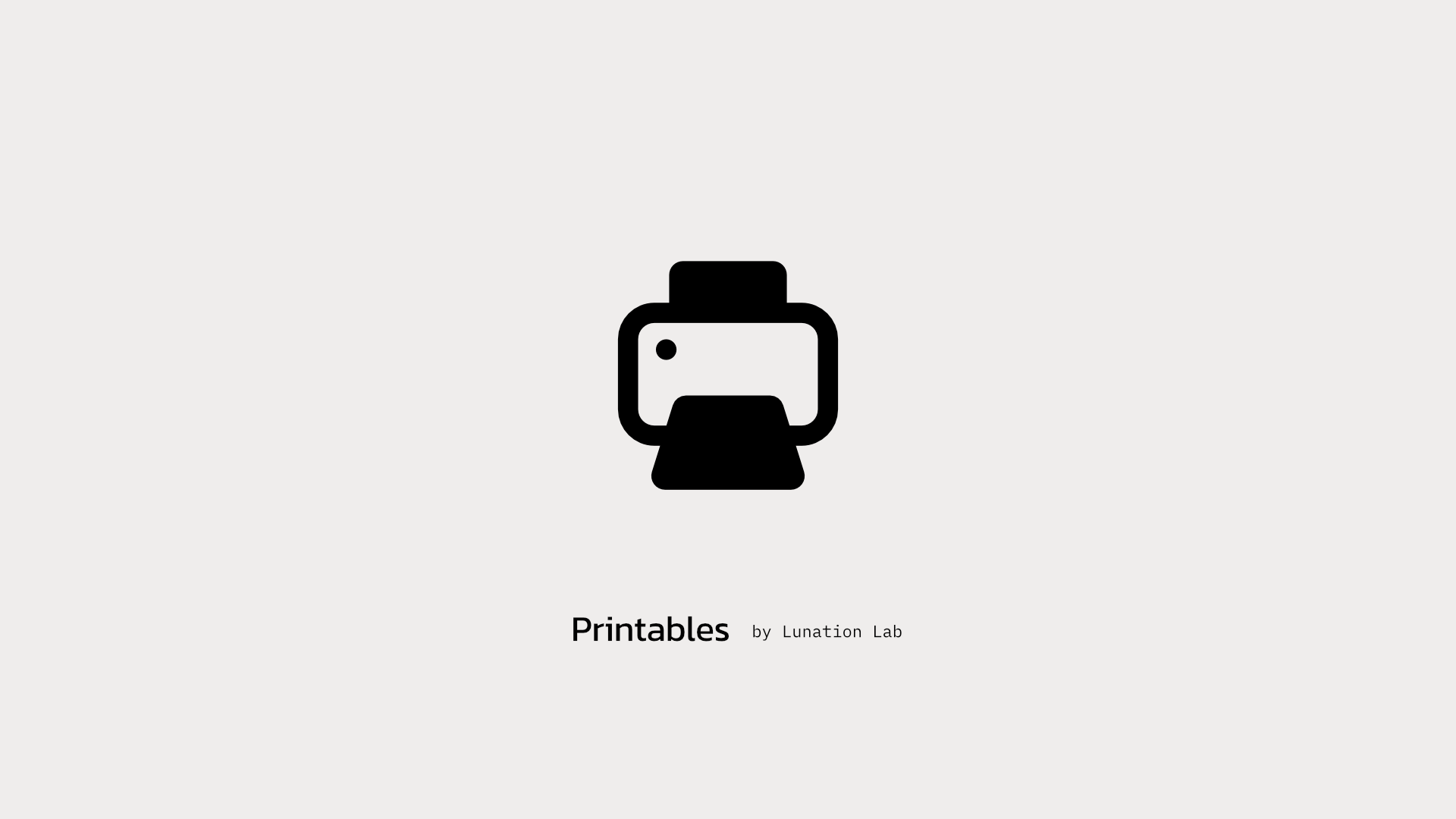 Printables
