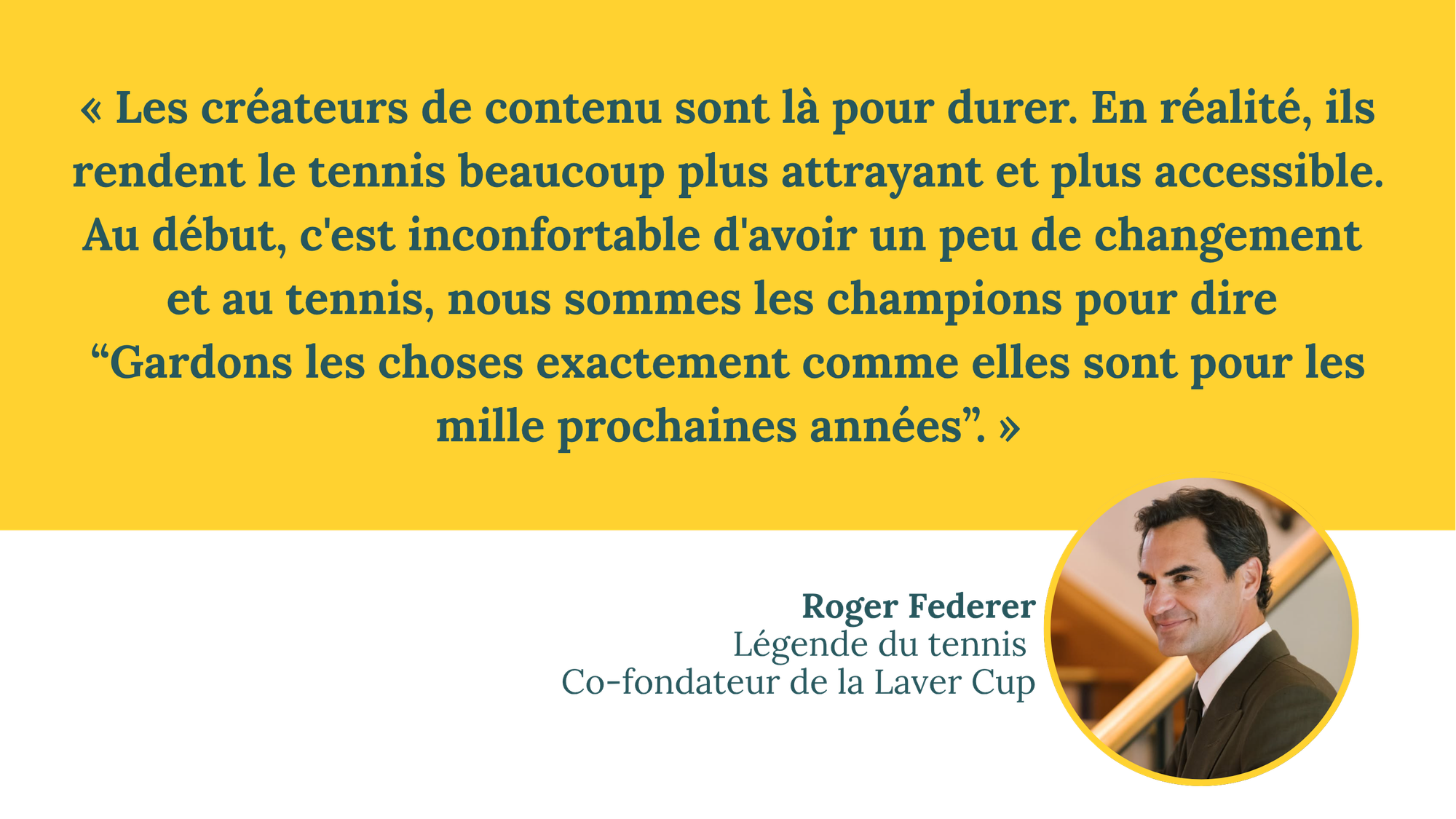 la citation de Roger Federer