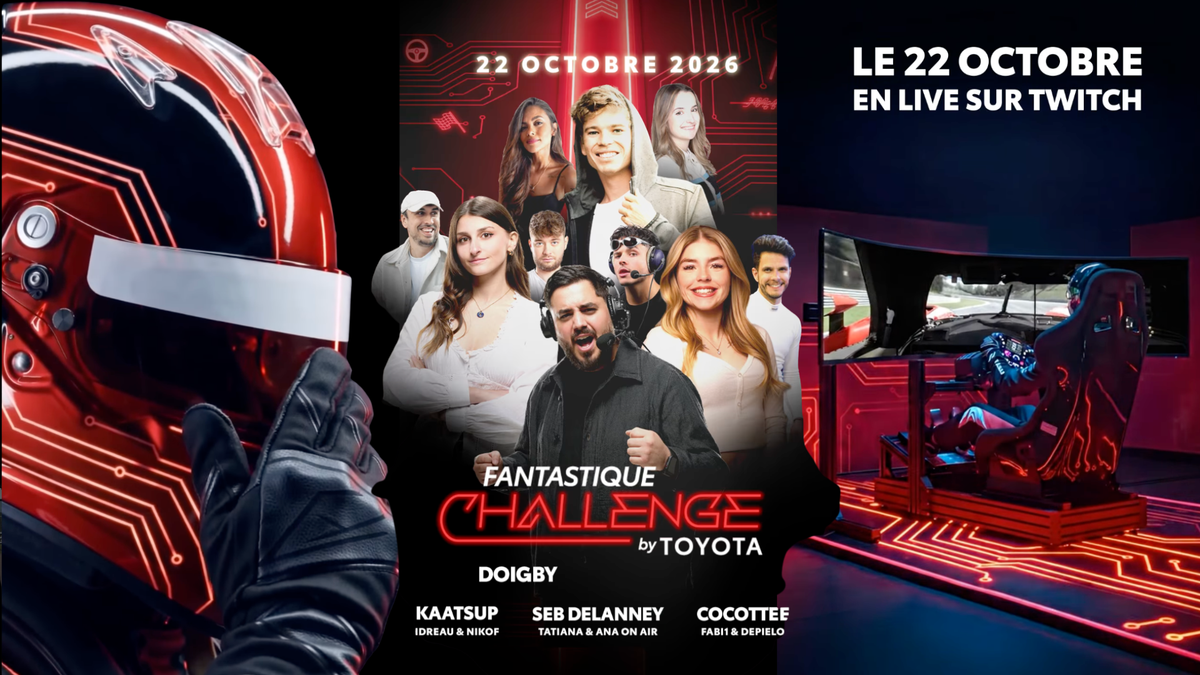 EVENTS : « Fantastique Challenge », Toyota réunit Cocottee, Doigby, Kaatsup et 6 autres créateurs sur Twitch