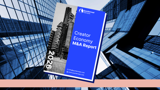 Creator Economy et Influence Marketing : les fusions-acquisitions s’accélèrent