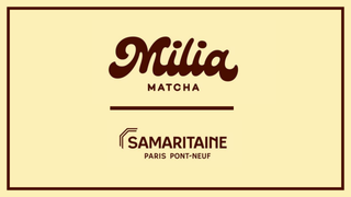 CREATOR-LED BRANDS : Milia Matcha s'installe à La Samaritaine avec un pop-up bar éphémère