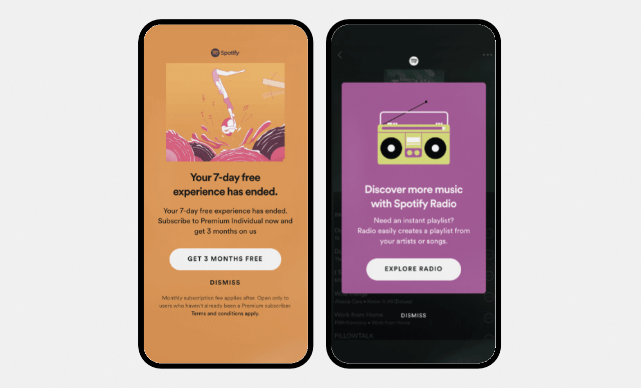 Two Spotify popups: Left prompts users to sign up to a three month trial after their 7-day free experience ended. Right: Propmts users to discover Spotify's Radio feature. 