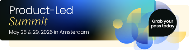 Product-Led Summit, May 28 & 29, 2026 in Amsterdam – Grab your pass today