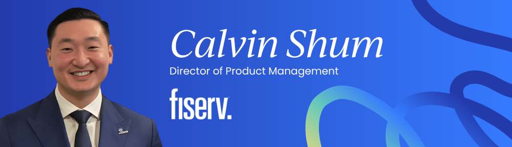 Calvin Shum, Vice President of Product at JPMorgan Chase & Co.