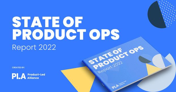 State of Product Ops 2022