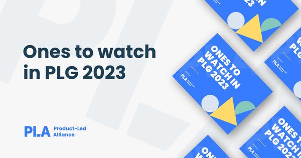 Ones to Watch in PLG