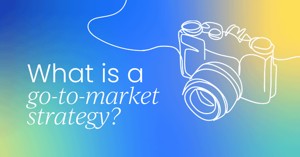 What is a go-to-market (GTM) strategy?