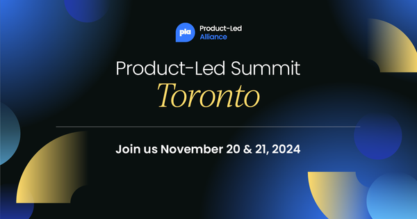 Product-Led Summit | Toronto, 2024