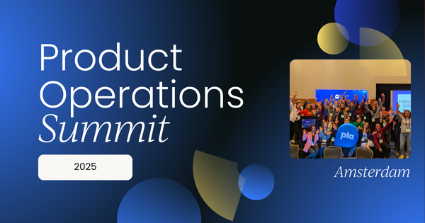 Product Operations Summit Amsterdam, May 2025