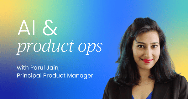 How AI is redefining product ops  by removing busywork